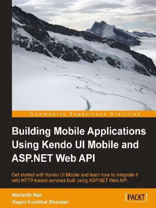 Title details for Building Mobile Applications Using Kendo UI Mobile and ASP.NET Web API by Nishanth Nair - Available